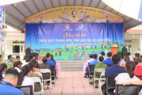 Ra quân chiến dịch thanh niên tình nguyện hè năm 2024